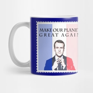 Macron Make Our Planet Great Again Mug